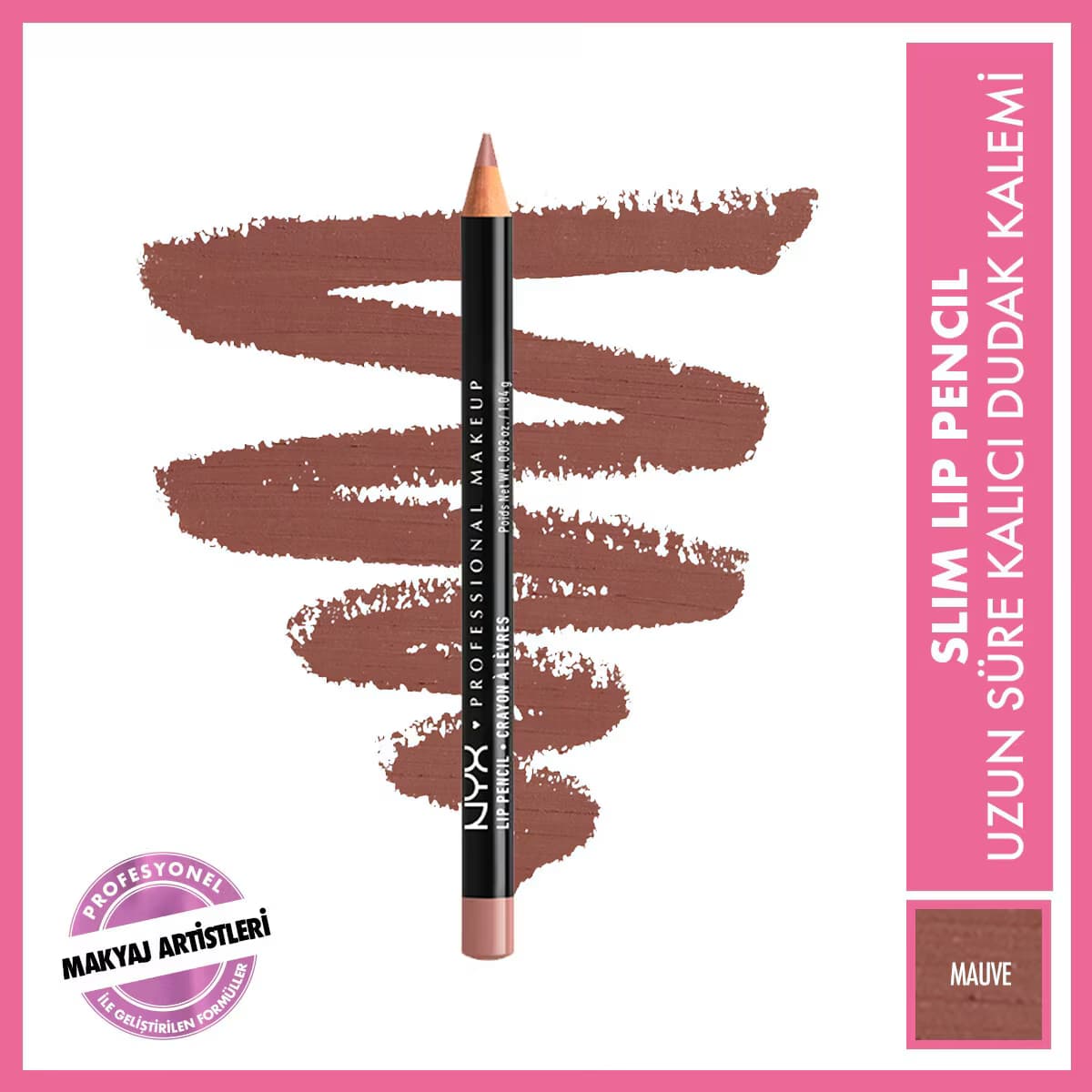 Nyx Professional Makeup Slim Lip Kalem Mauve