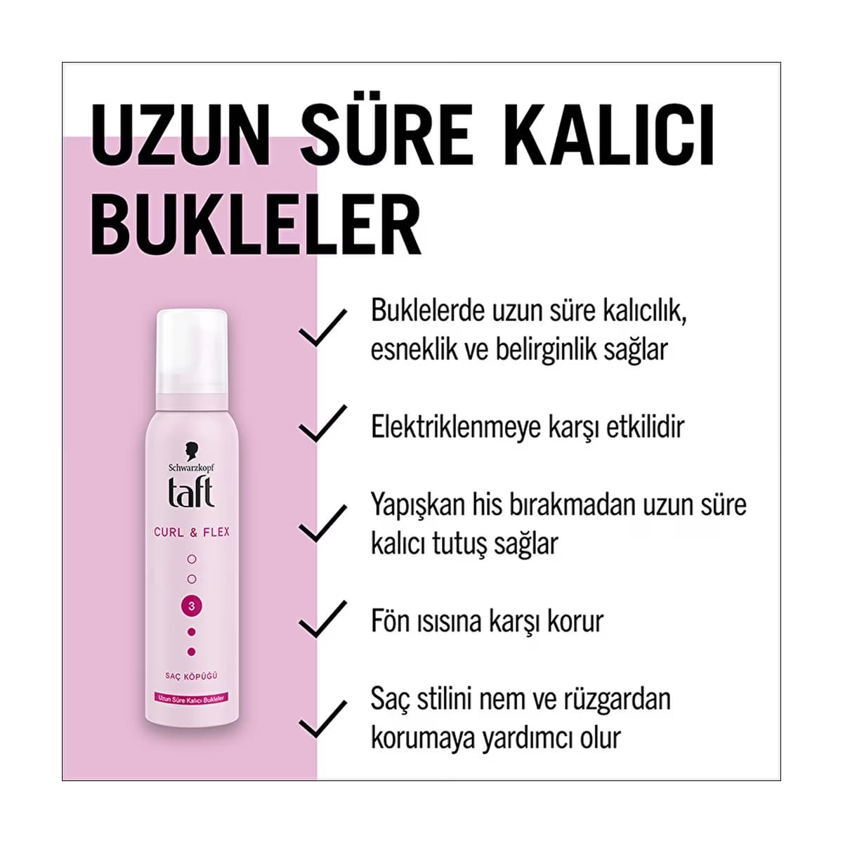 Taft Curl &amp; Flex Saç Köpüğü 150 ml - Gratis 3