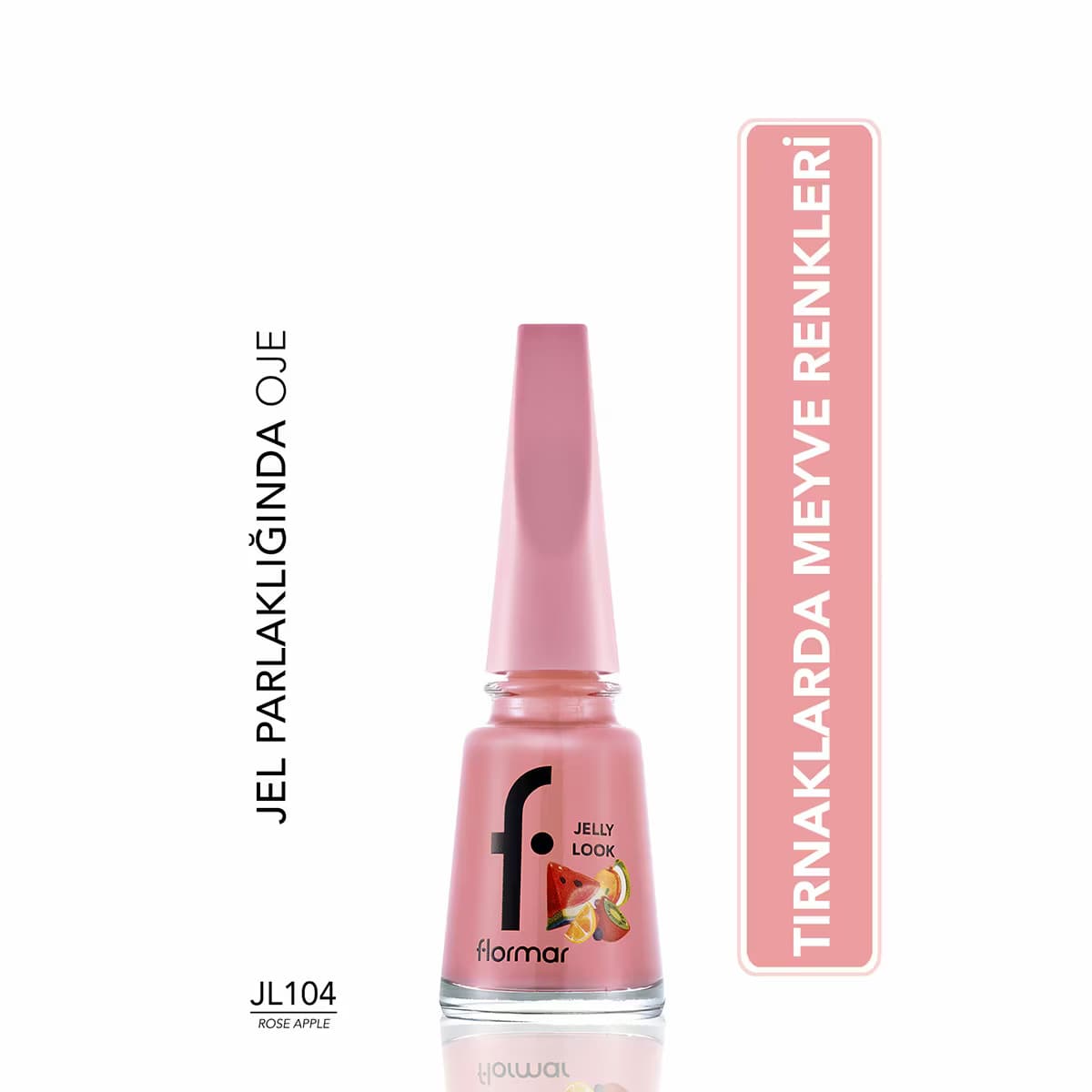 Flormar Jelly Look Oje No: JL104 Rose Apple 5