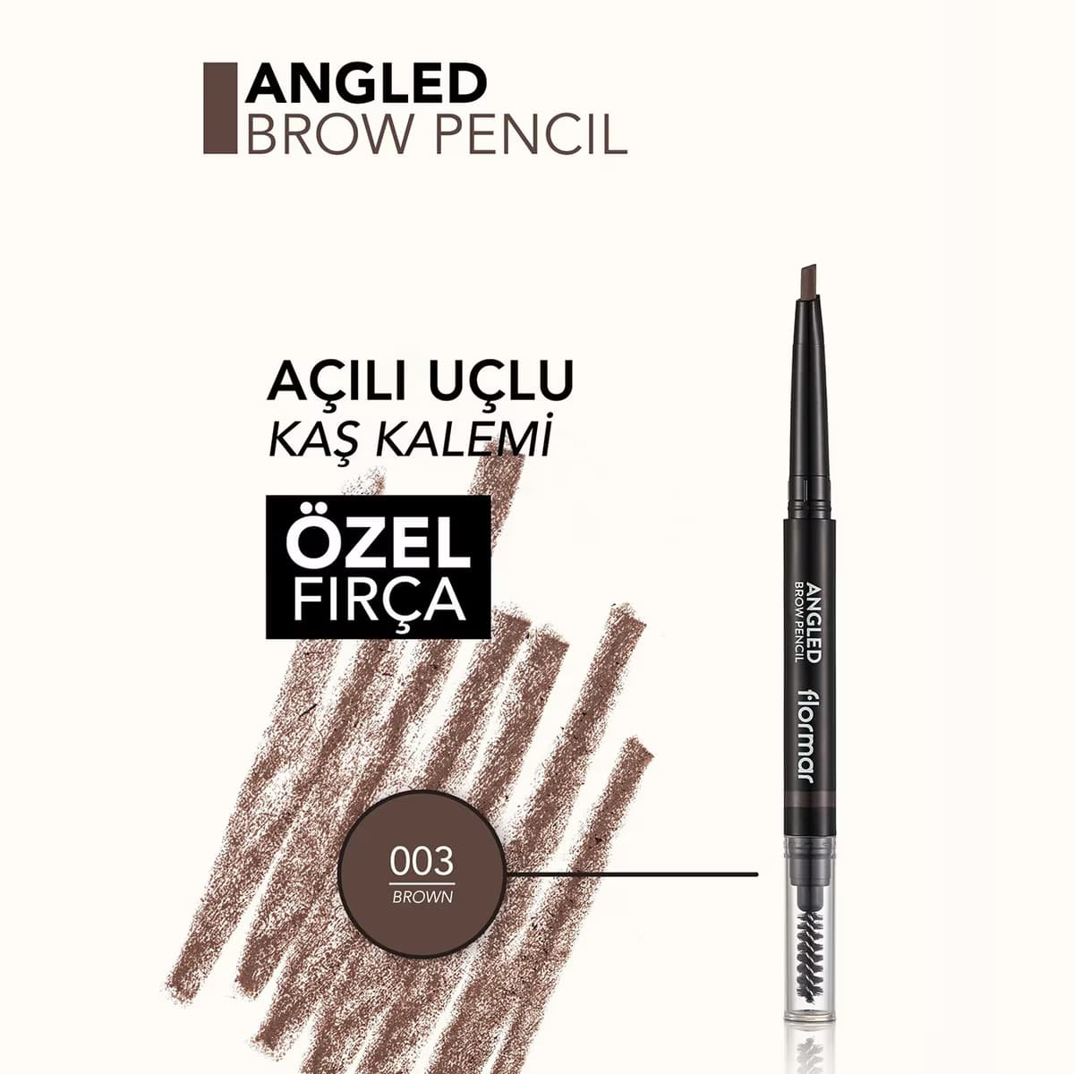 Flormar Kaş Kalemi Angled 03 0.28 gr 4