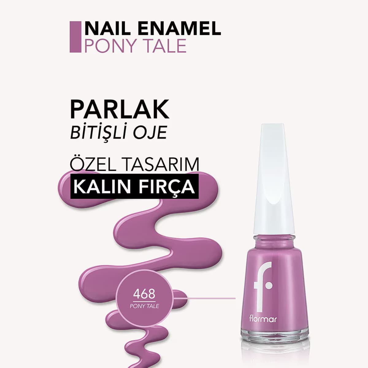 Flormar Oje 468 1 adet 5