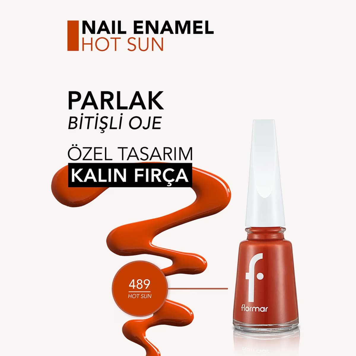 Flormar Oje 489 1 adet 5
