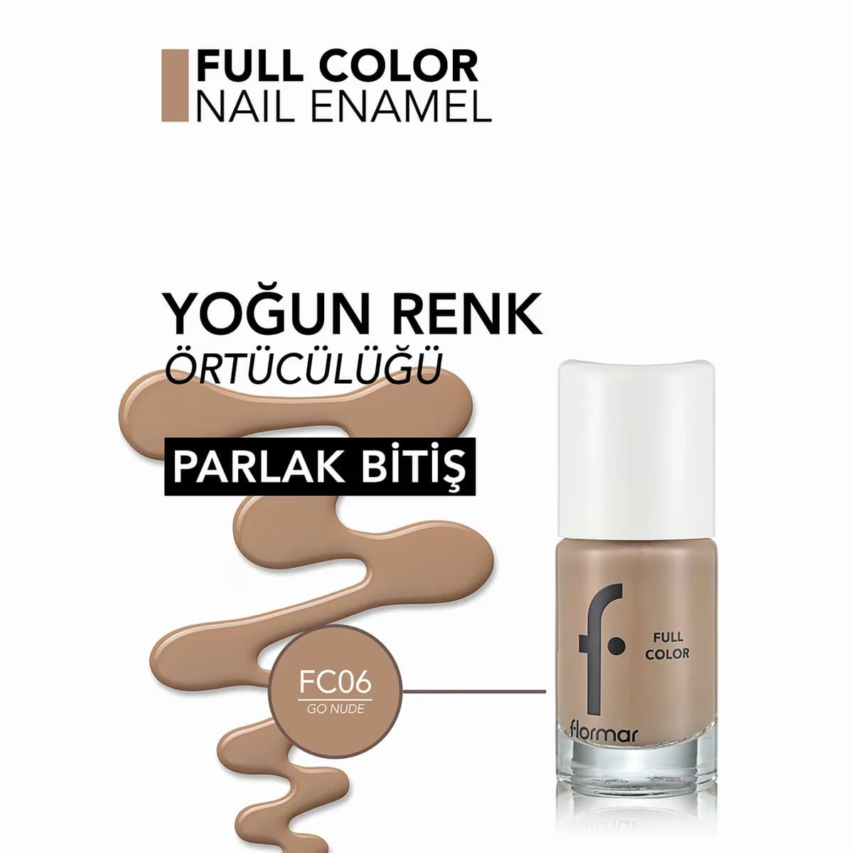 Flormar Oje Full Color FC06 1 adet 2