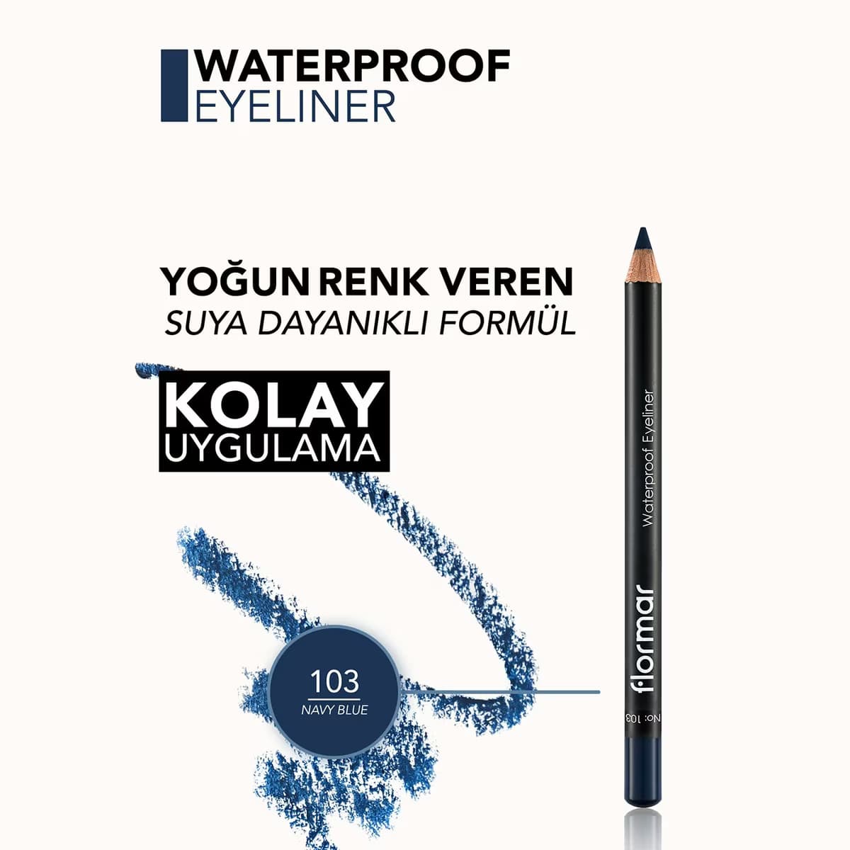 Flormar Göz Kalemi Waterproof 103 1 adet 2