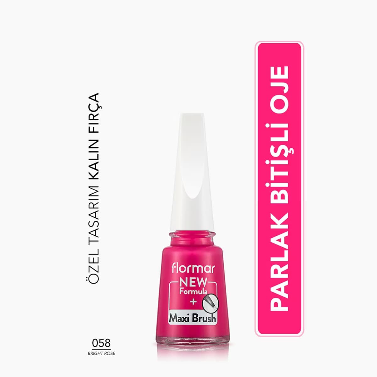 Flormar Oje 058 Bright Rose New 4