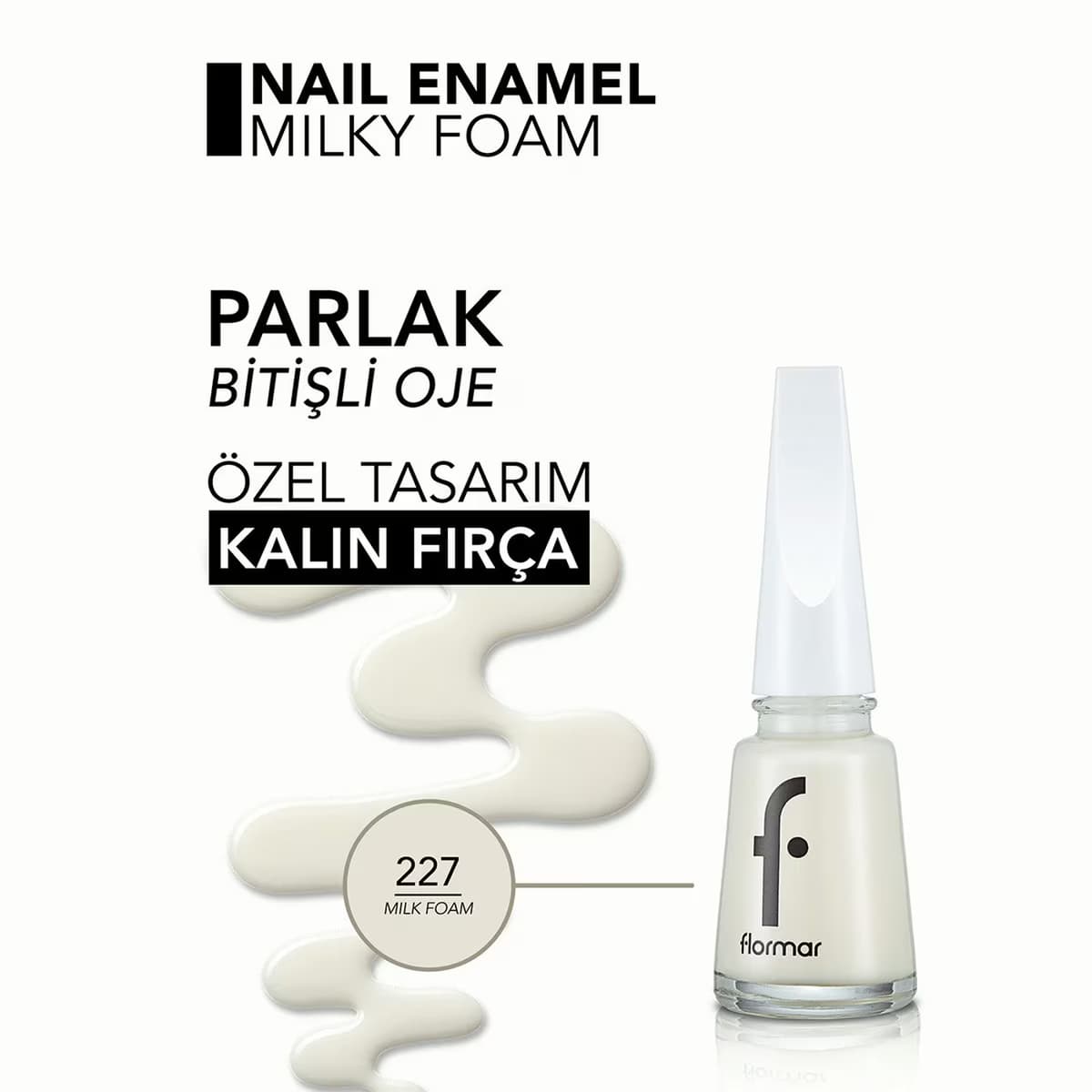 Flormar Oje 227 Milk Foam New 4