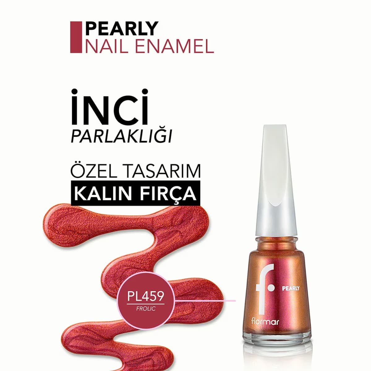 Flormar Oje Pearly No : 459 5