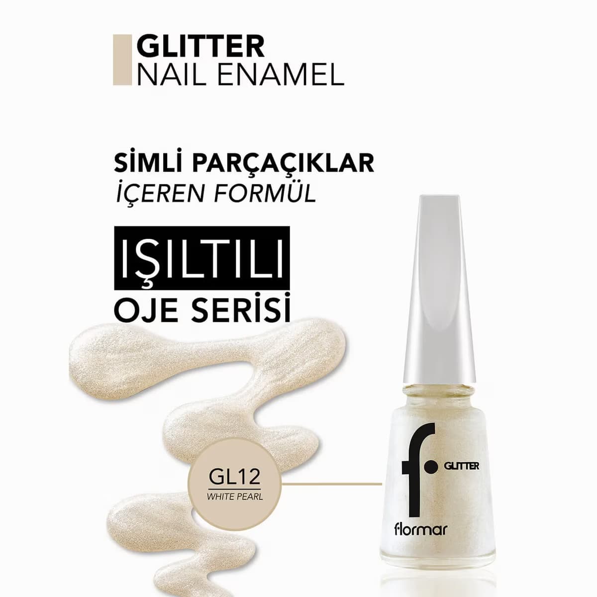 Flormar Oje Glitter GL12 White Pearl 4