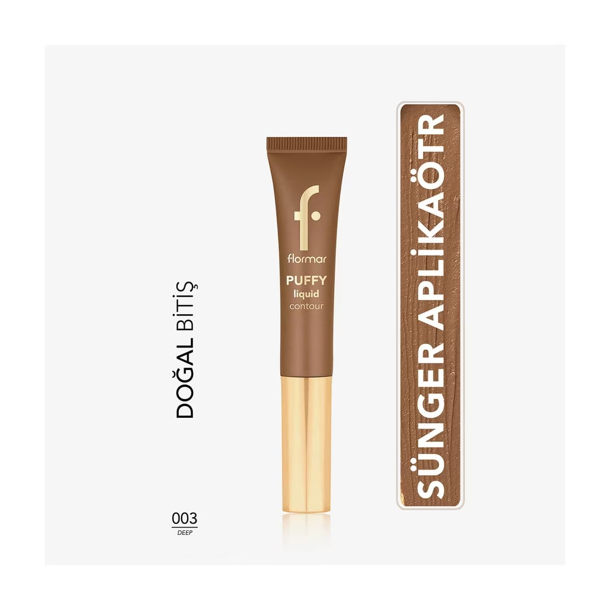 Flormar Puffy Liquid Likit Kontür 003 Deep - Gratis