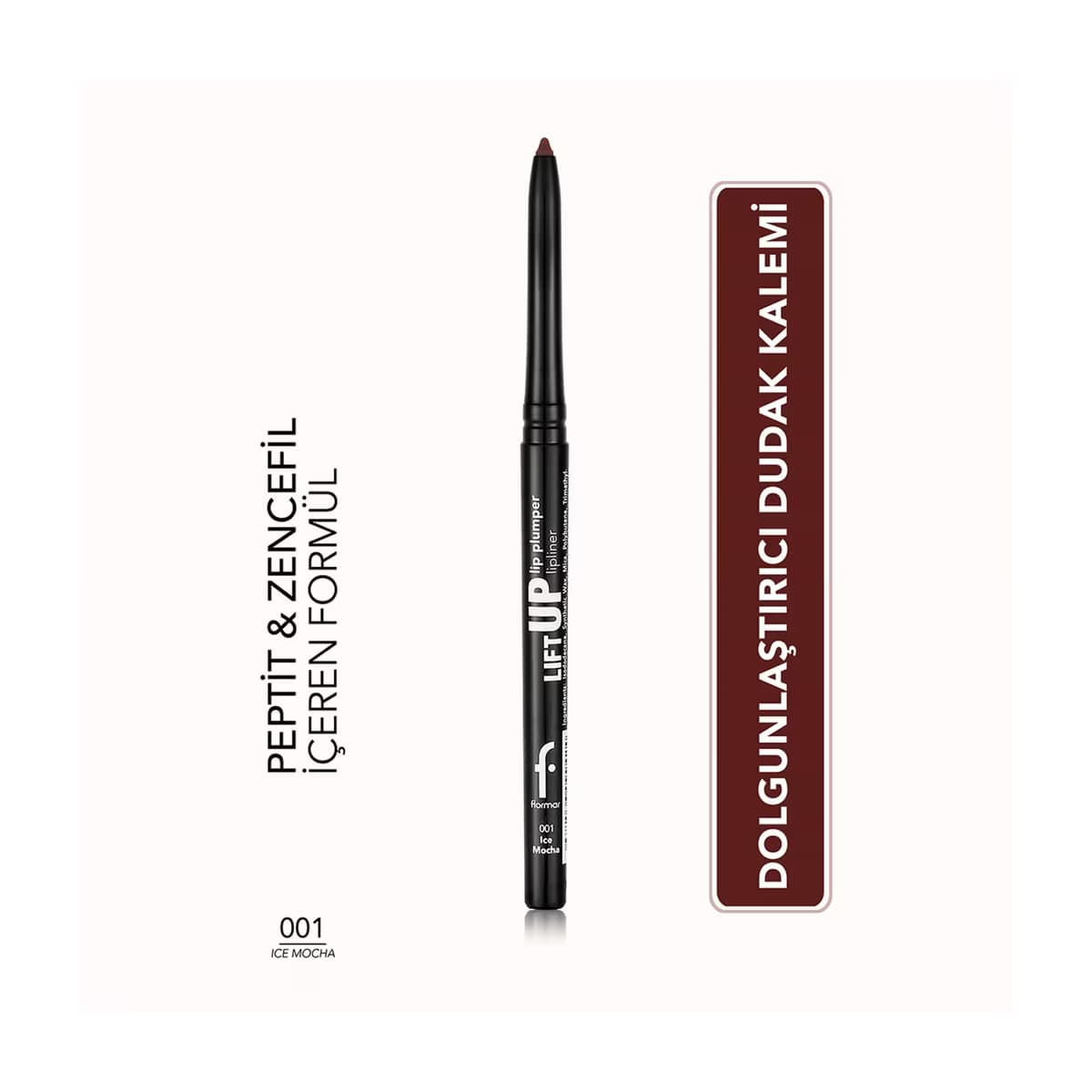 Flormar Lift Up Dolgun Görünüm Veren Dudak Kalemi 001 Ice Mocha - Gratis