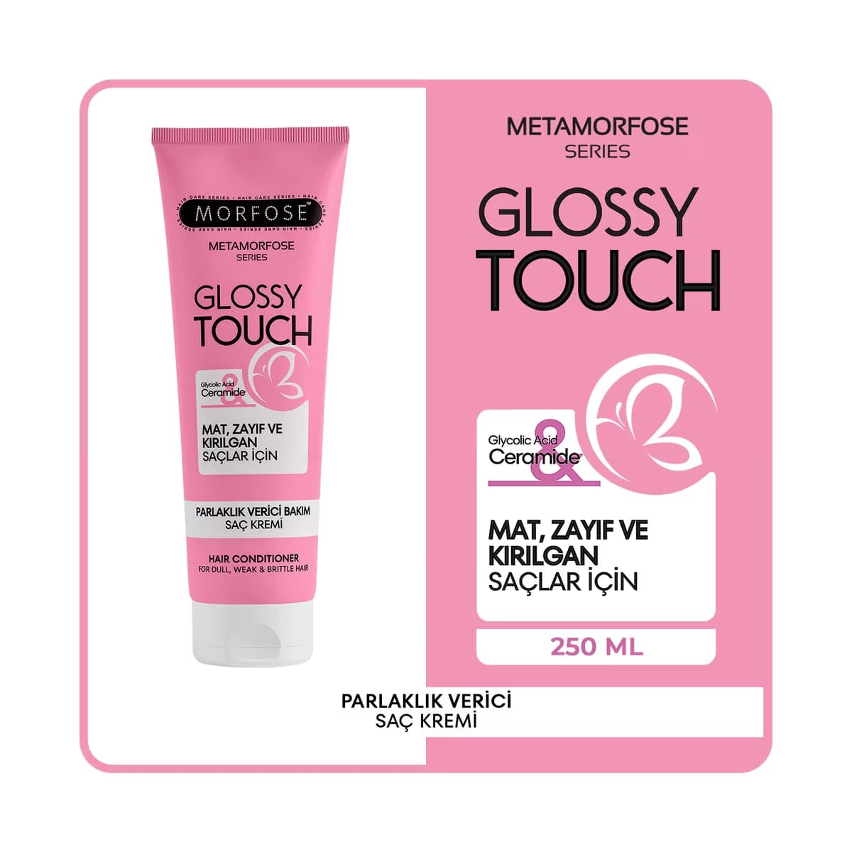 Morfose Metamorfose Glossy Touch Parlaklık Verici Bakım Saç Kremi 250 ml - Gratis