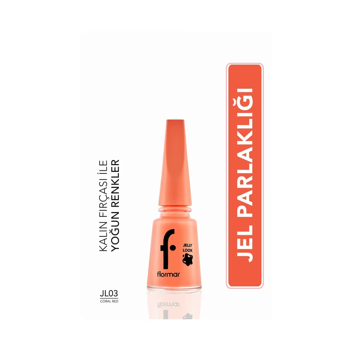 Flormar Jelly Look Yoğun Pigmentli ve Jel Görünümlü Oje JL03 Coral Red - Gratis