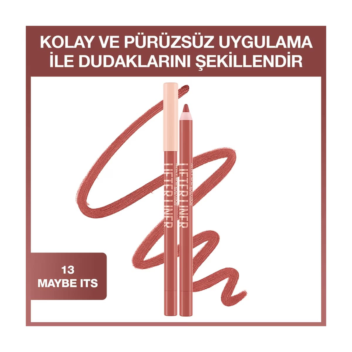 Maybelline New York Lifter Liner Dudak Kalemi 013 Maybe It's - Gratis