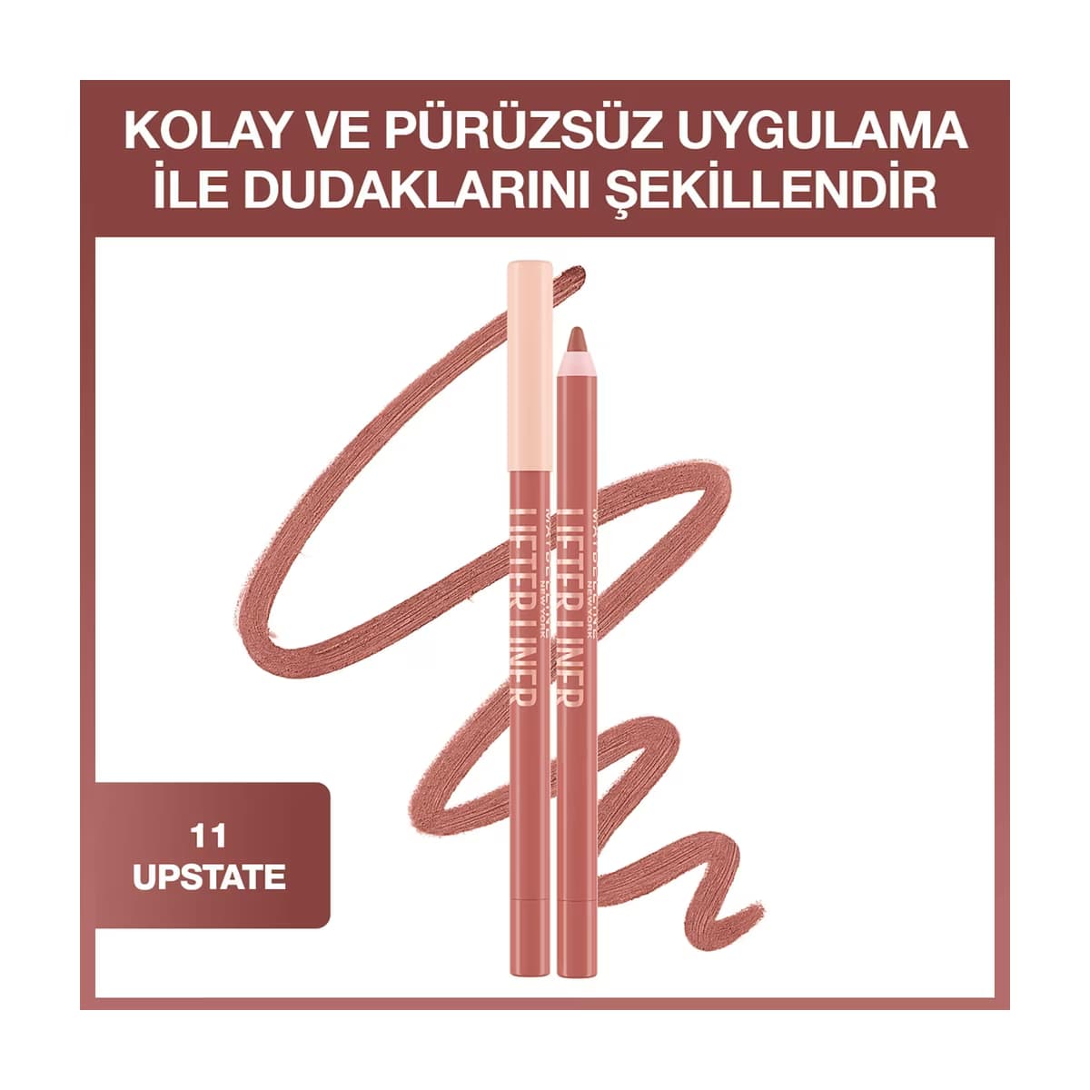 Maybelline New York Lifter Liner Dudak Kalemi 011 Upstate - Gratis