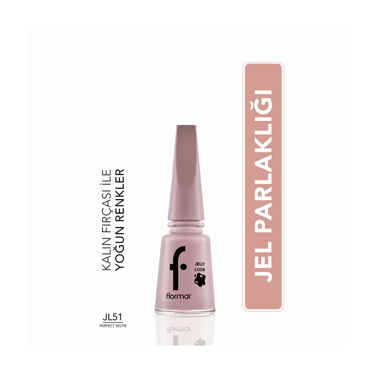 Flormar Jelly Look Yoğun Pigmentli ve Jel Görünümlü Oje JL51 Perfect Selfie - Gratis