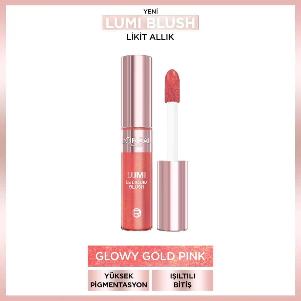 L'Oreal Paris Lumi Blush Yoğun Pigmentli ve Işıltılı Likit Allık Glowy Gold Pink