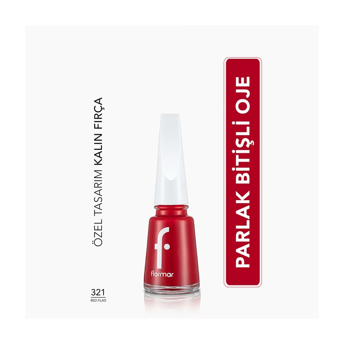 Flormar Nail Enamel Yoğun Pigmentli Oje 321 Red Flag - Gratis