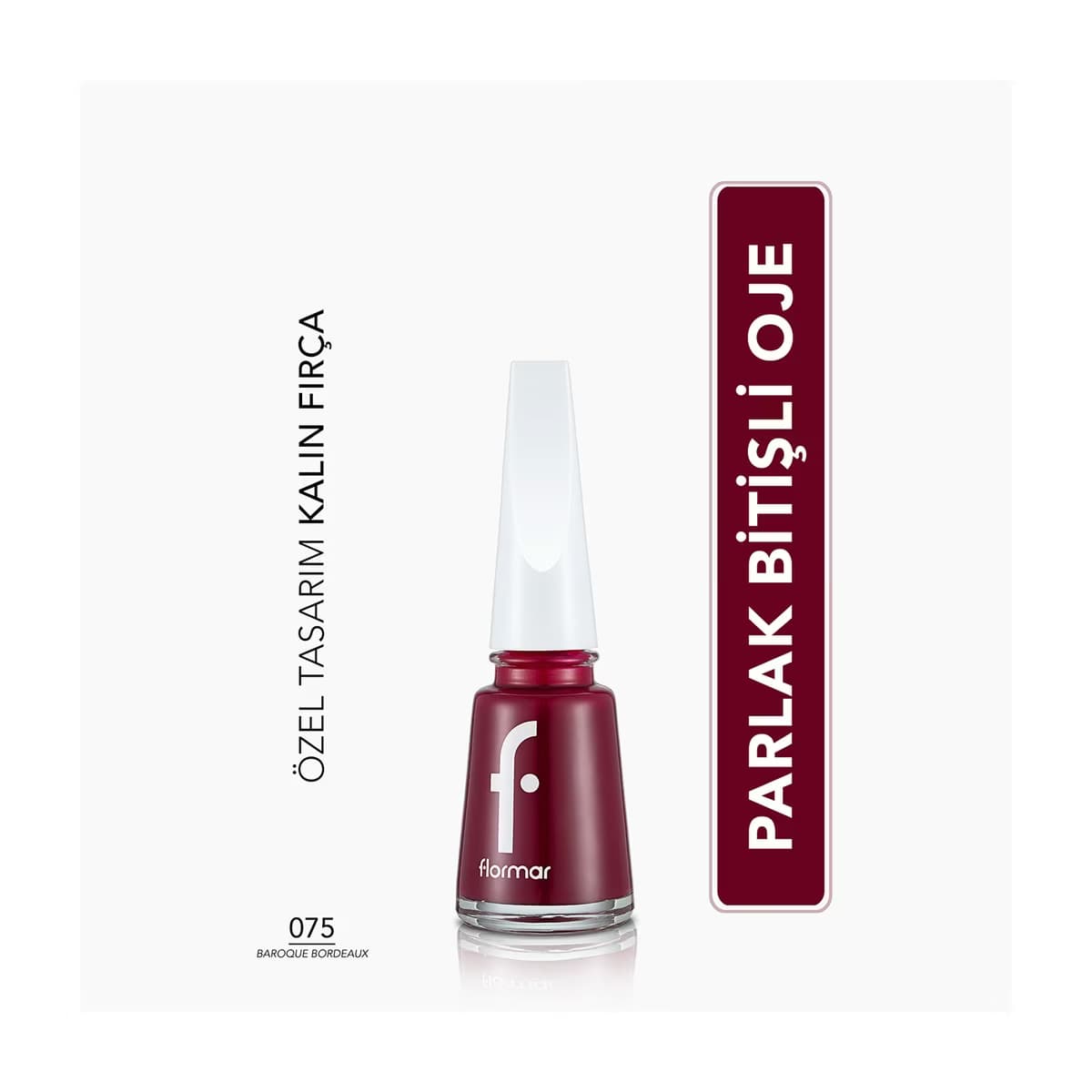 Flormar Nail Enamel Yoğun Pigmentli Oje 075 Baroque Bordeaux - Gratis