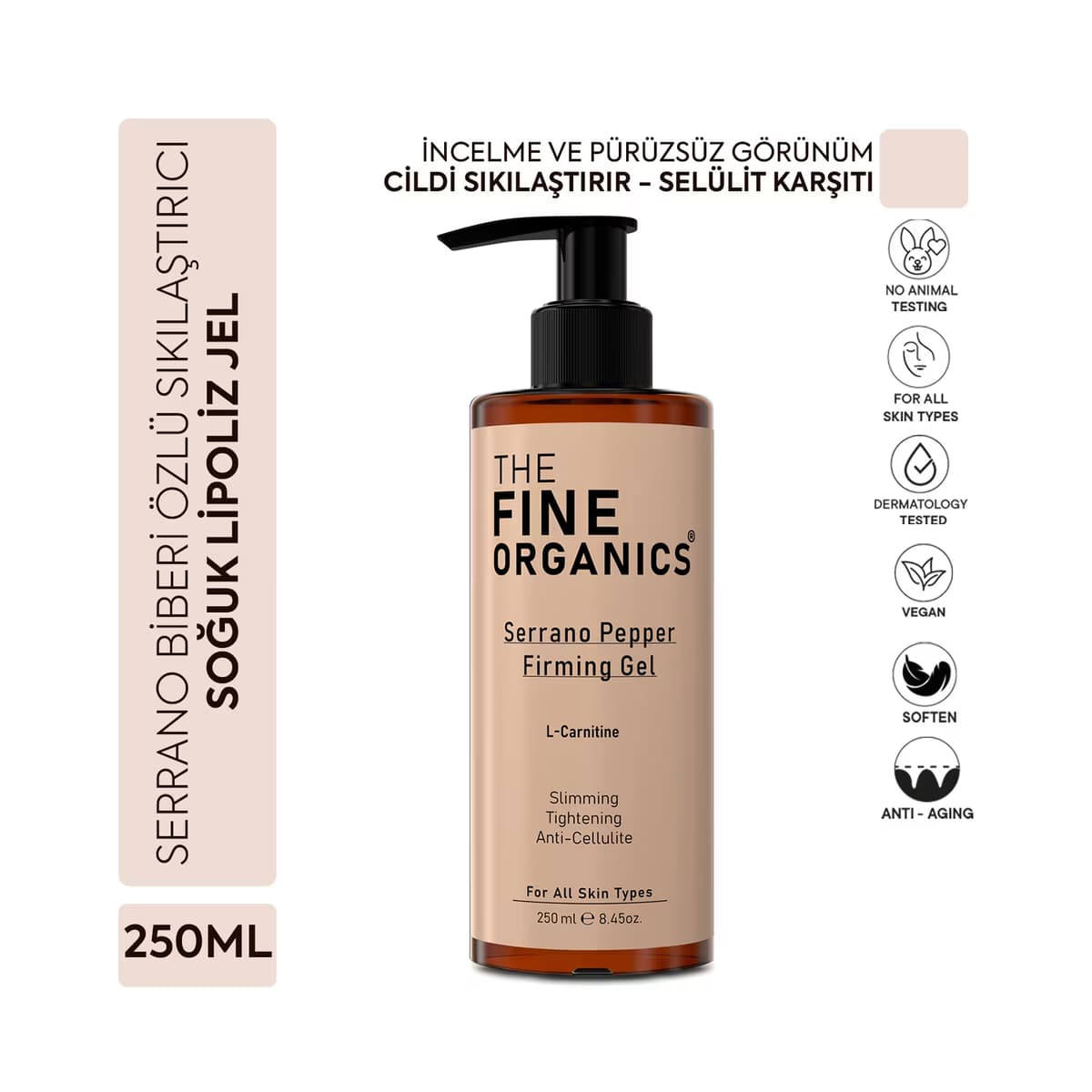 The Fine Organics Serrano Biberi Özlü Sıkılaştırıcı, Bölgesel İncelme, Selülit ve Çatlak Karşıtı Soğuk Lipoliz Jel 250 ml - Gratis