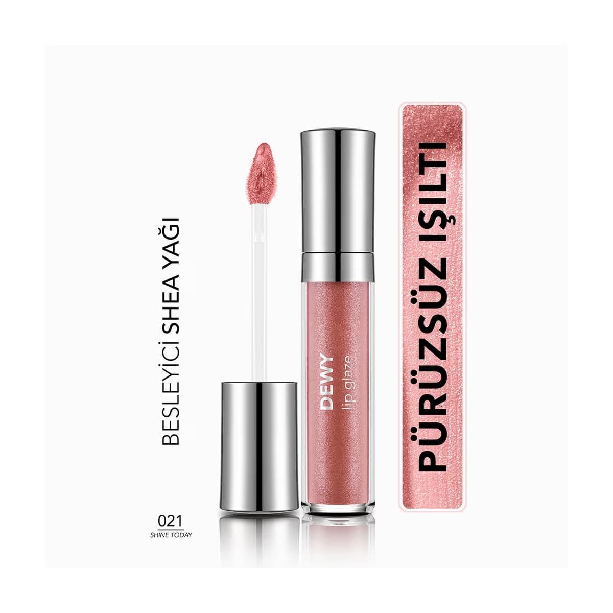Flormar Dewy Lip Glaze Dudak Parlatıcısı 021 Shine Today - Gratis