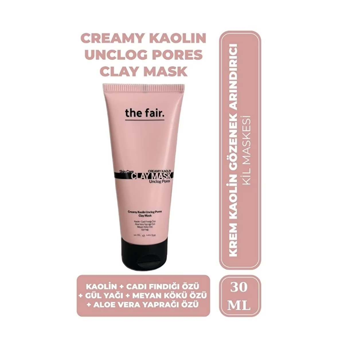 the fair. Creamy Kaolin Gözenek Temizleyen Kil Maskesi 30 ml - Gratis