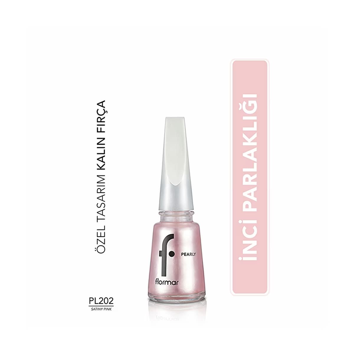 Flormar Pearly Yoğun Pigmentli ve Sedef Yansımalı Oje 202 Satiny Pink - Gratis