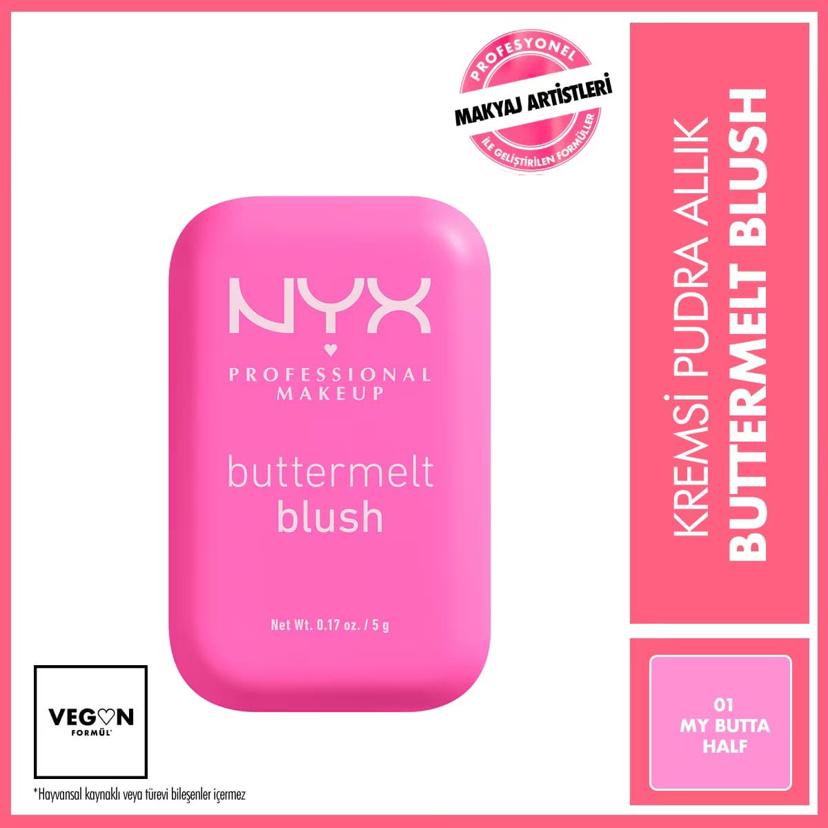 Nyx Professional Makeup Buttermelt Blush Kremsi Pudra Allık 01 My Butta Half