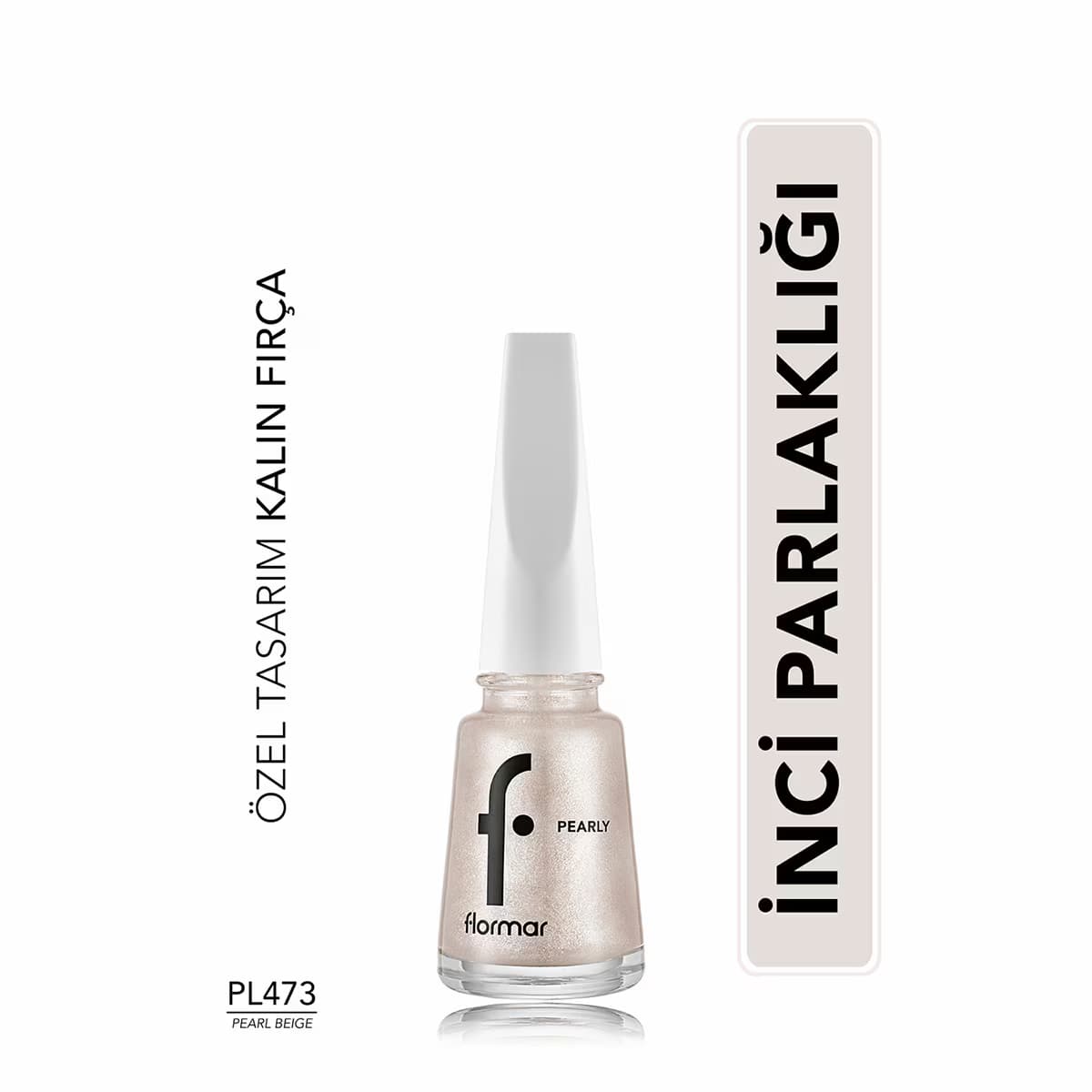 Flormar Pearly Oje No: 473Pearl Beige