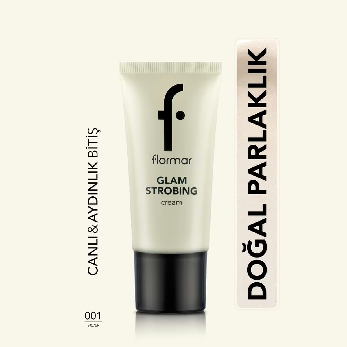Flormar Glam Strobing Aydınlatıcı Makyaj Bazı No: 001