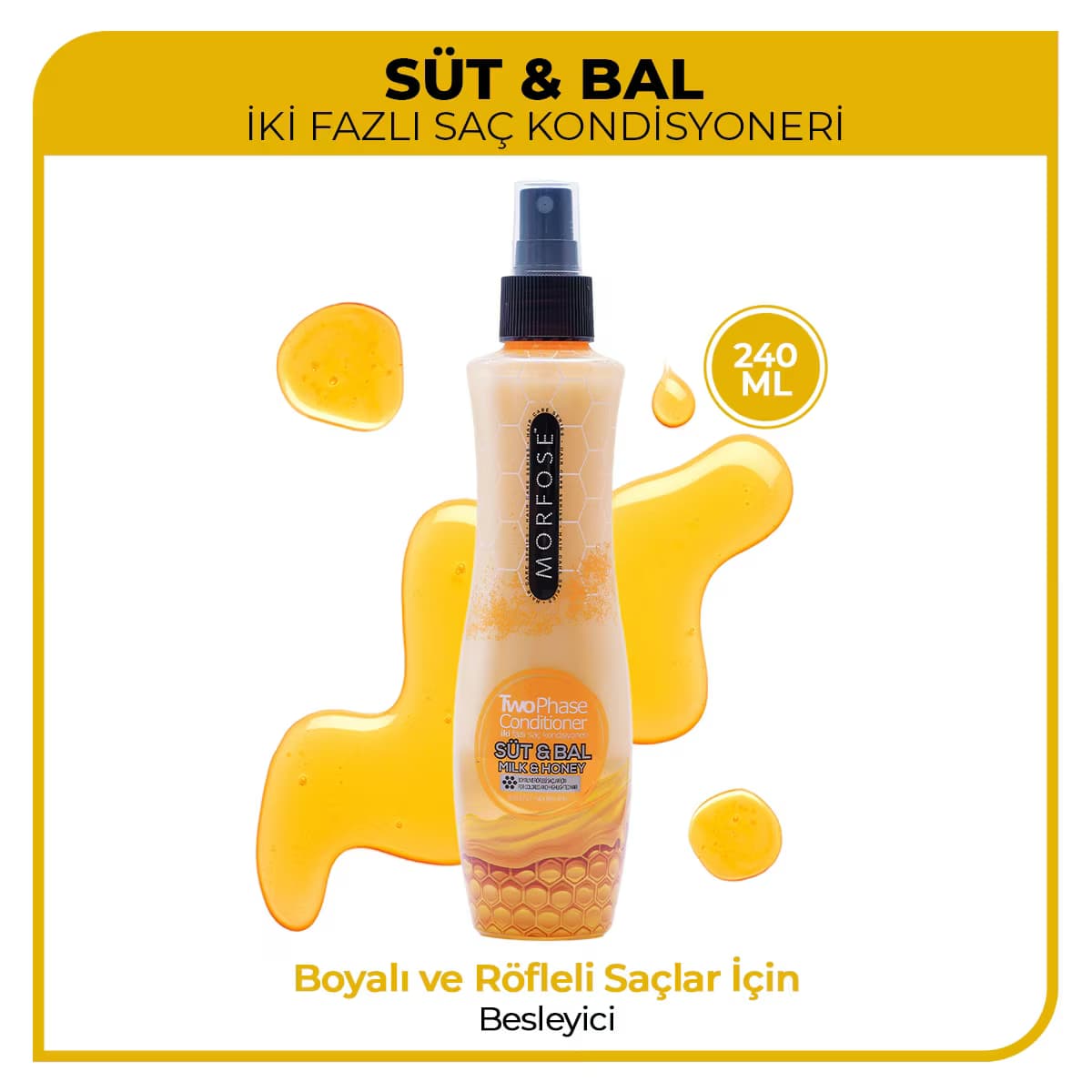 Morfose Çift Fazli Sıvı Saç Krem Süt Bal 240 ml