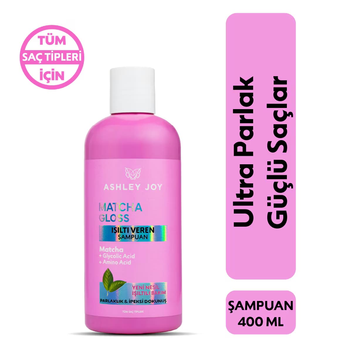 Ashley Joy Matcha Gloss Glikolik Asit İçeren Işıltı ve Parlaklık Veren Şampuan 400 ml