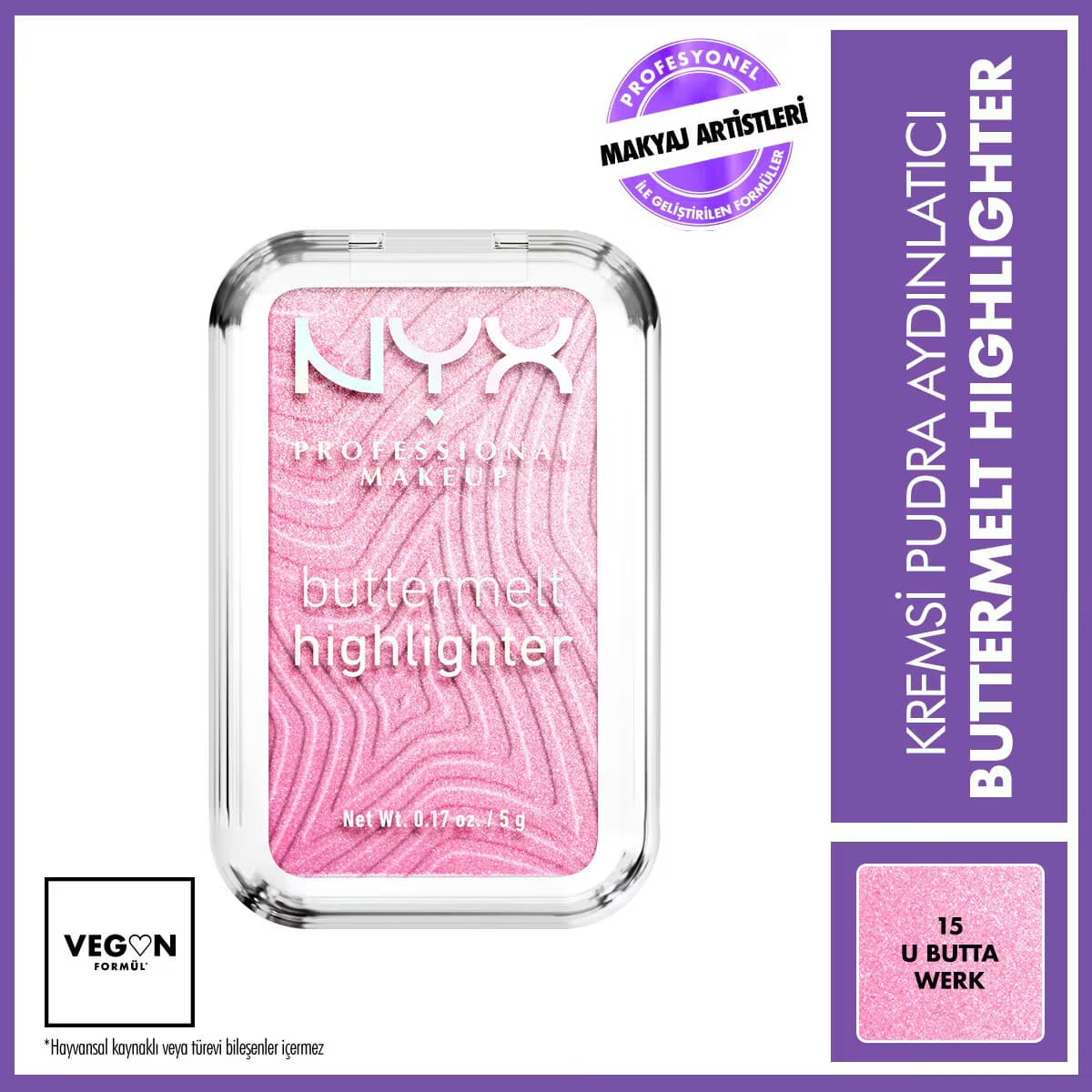 Nyx Professional Makeup Buttermelt Highlighter Kremsi Pudra Aydınlatıcı 15 U Butta Werk
