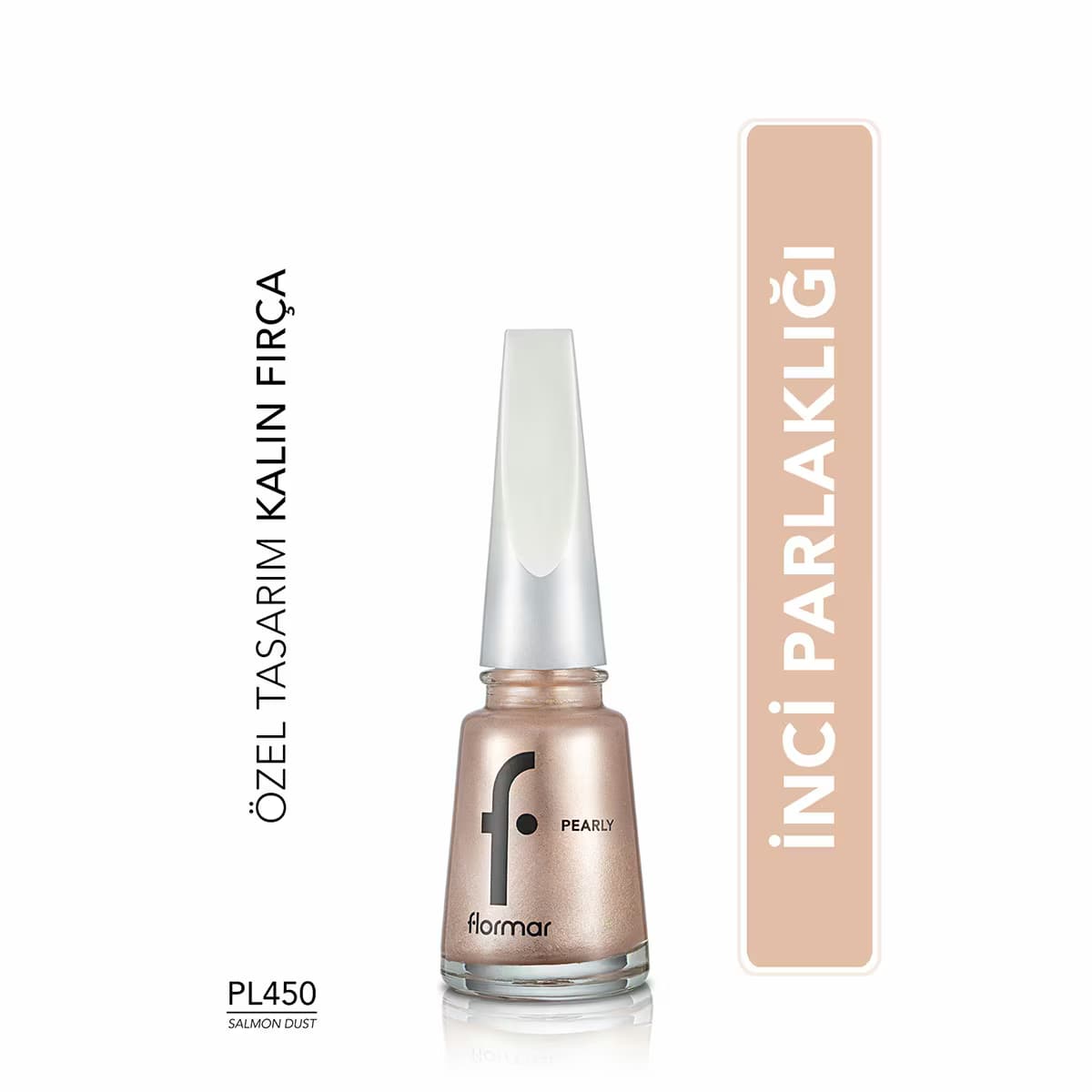 Flormar Pearly Parlak Bitişli Sedefli Oje No: PL450 Salmon Dust