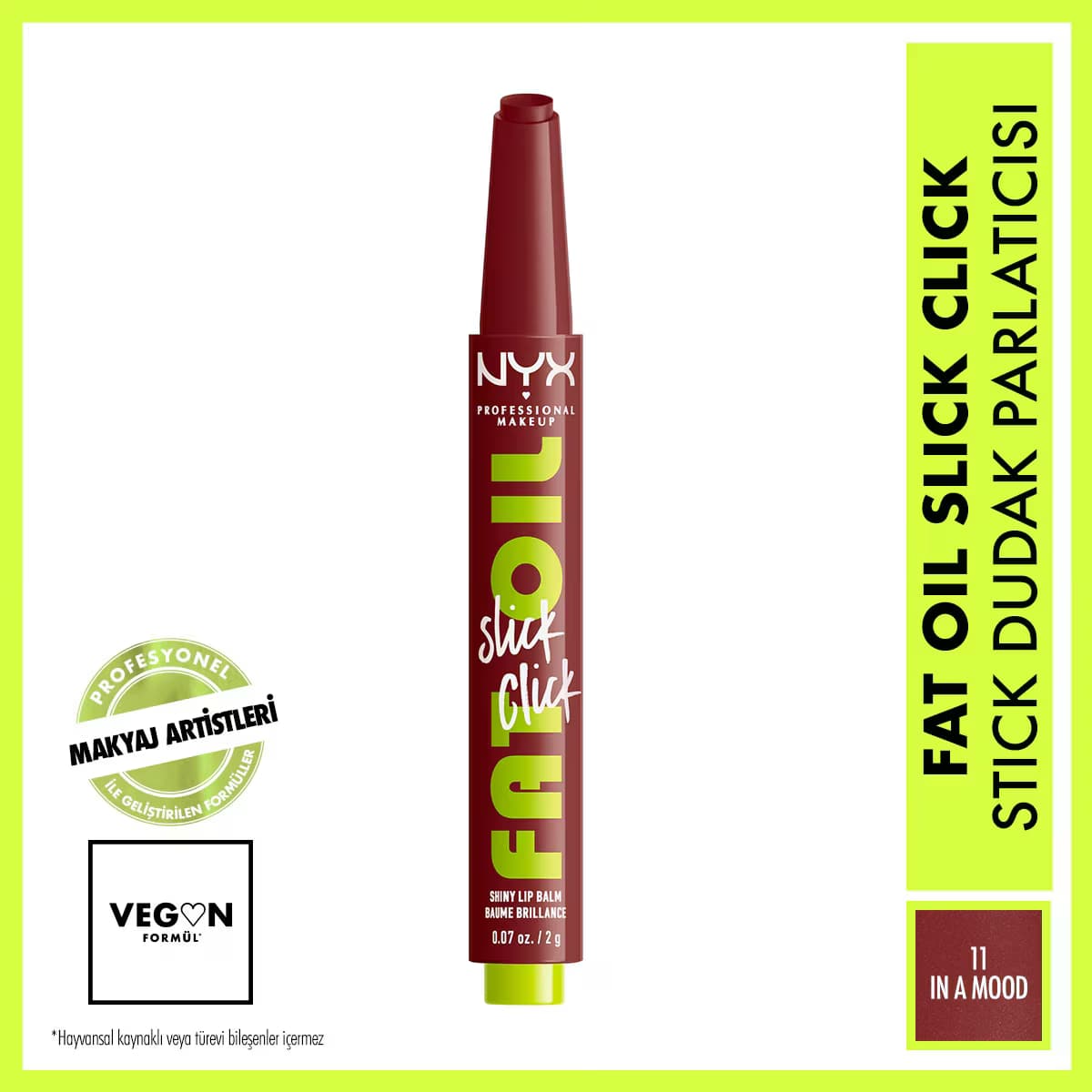 Nyx Professional Makeup Fat Oil Slick Click Parlatıcı Dudak Balmı 11 In a Mood