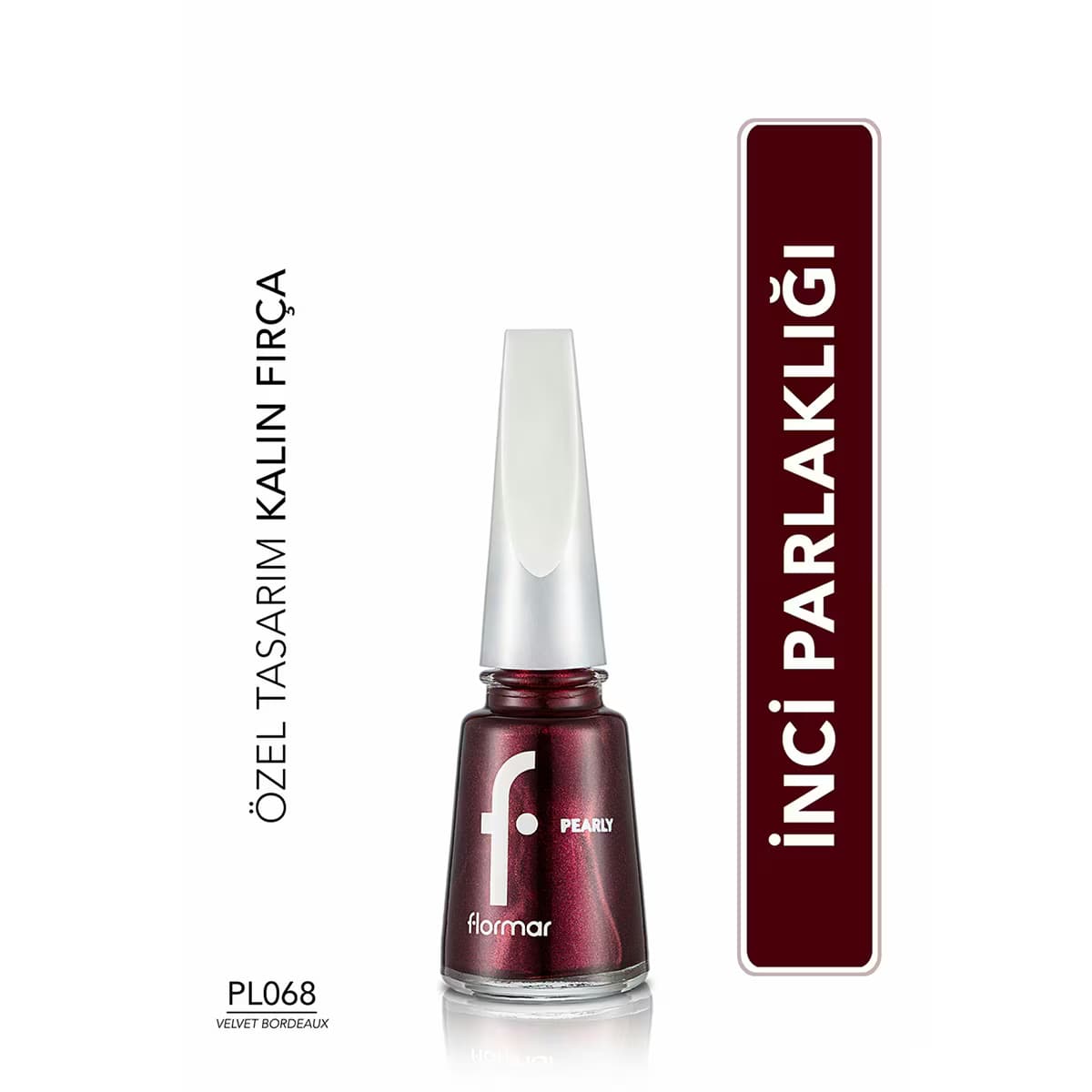 Flormar Pearly Yarı Transparan & Parlak Bitişli Sedefli Oje No:68 Velvet Bordeaux
