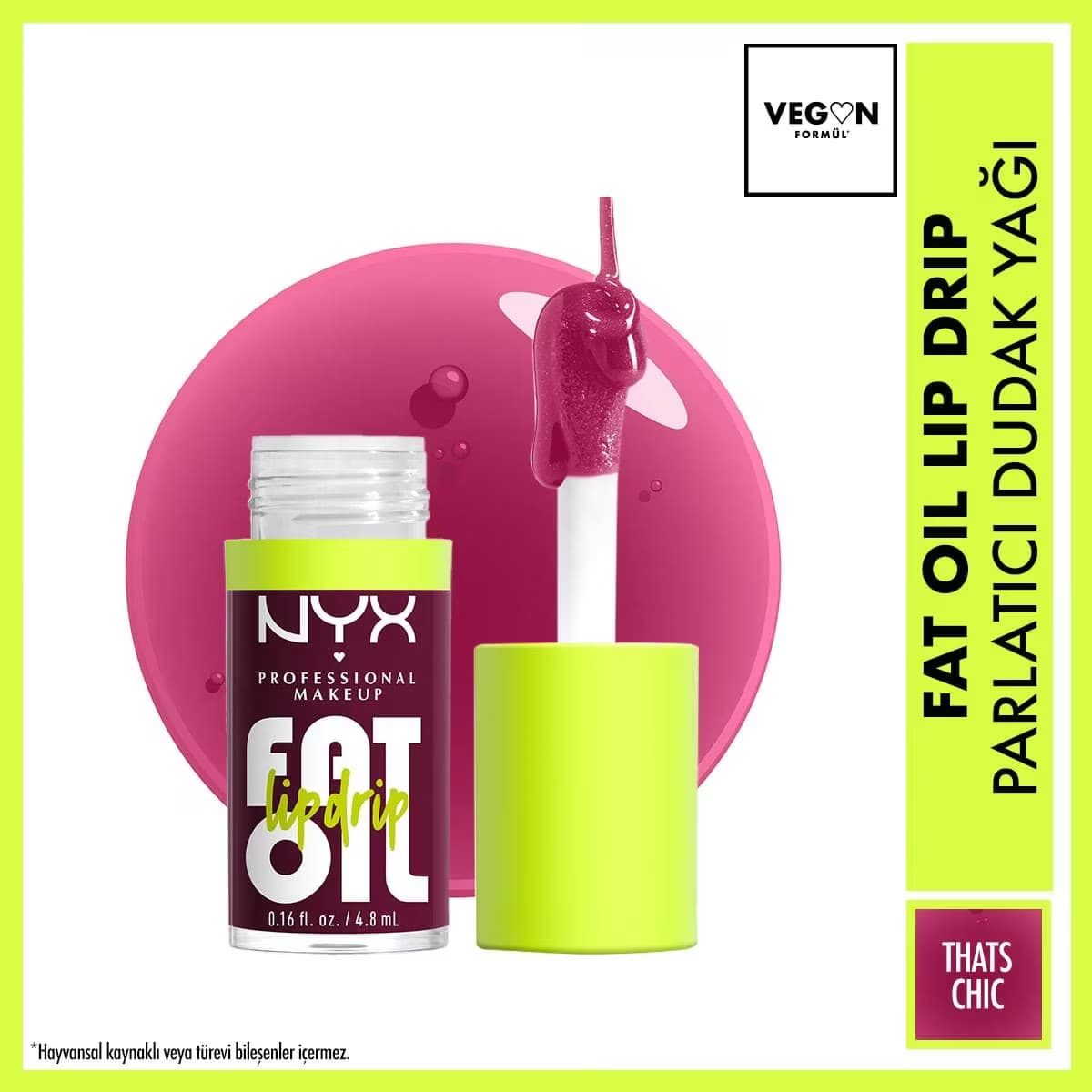 Nyx Professional Makeup Fat Oil Lip Drip Parlatıcı Dudak Yağı Thats Chic