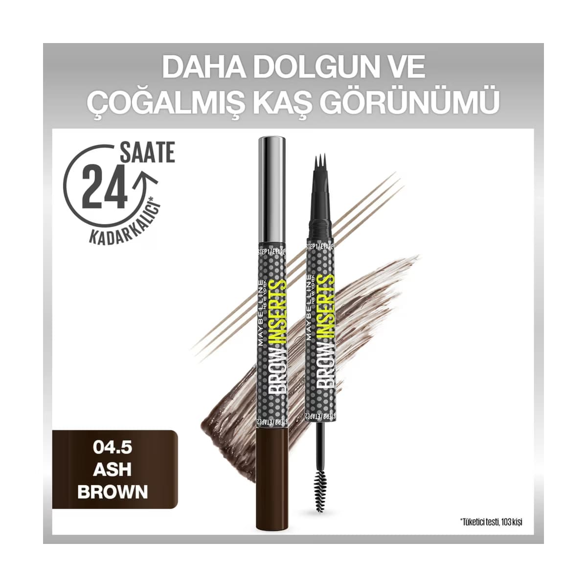 Maybelline New York Brow Insert Çift Uçlu Kaş Kalemi 04.5 Ash Brown - Gratis