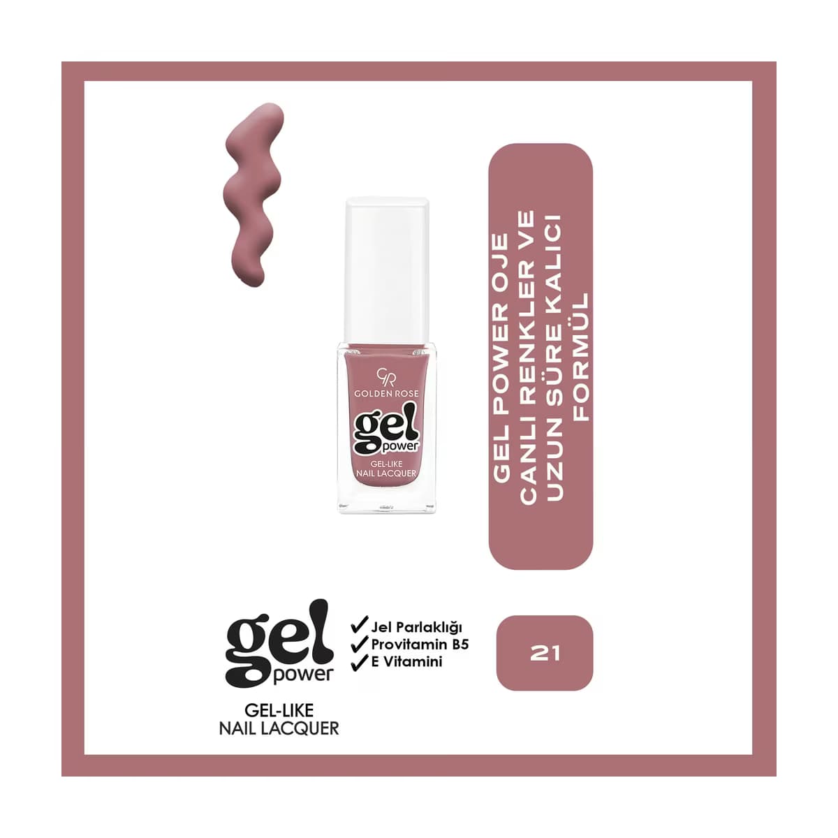 Golden Rose Power Gel Like Nail Oje No: 21 - Gratis