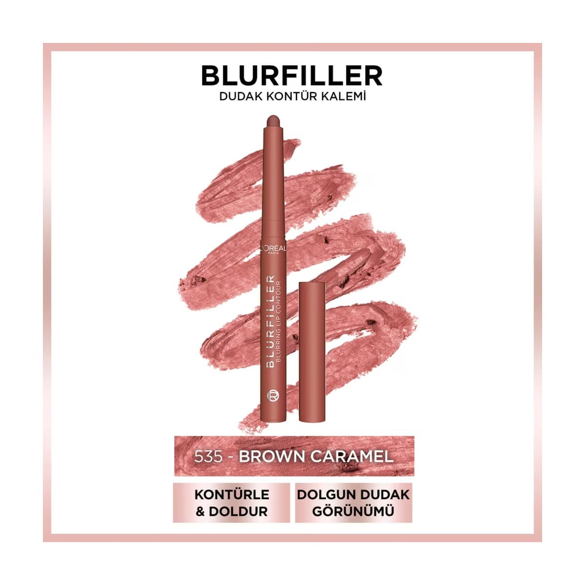 Loreal Paris Blurfiller Dudak Kontür Kalemi 535 Brown Caramel - Gratis