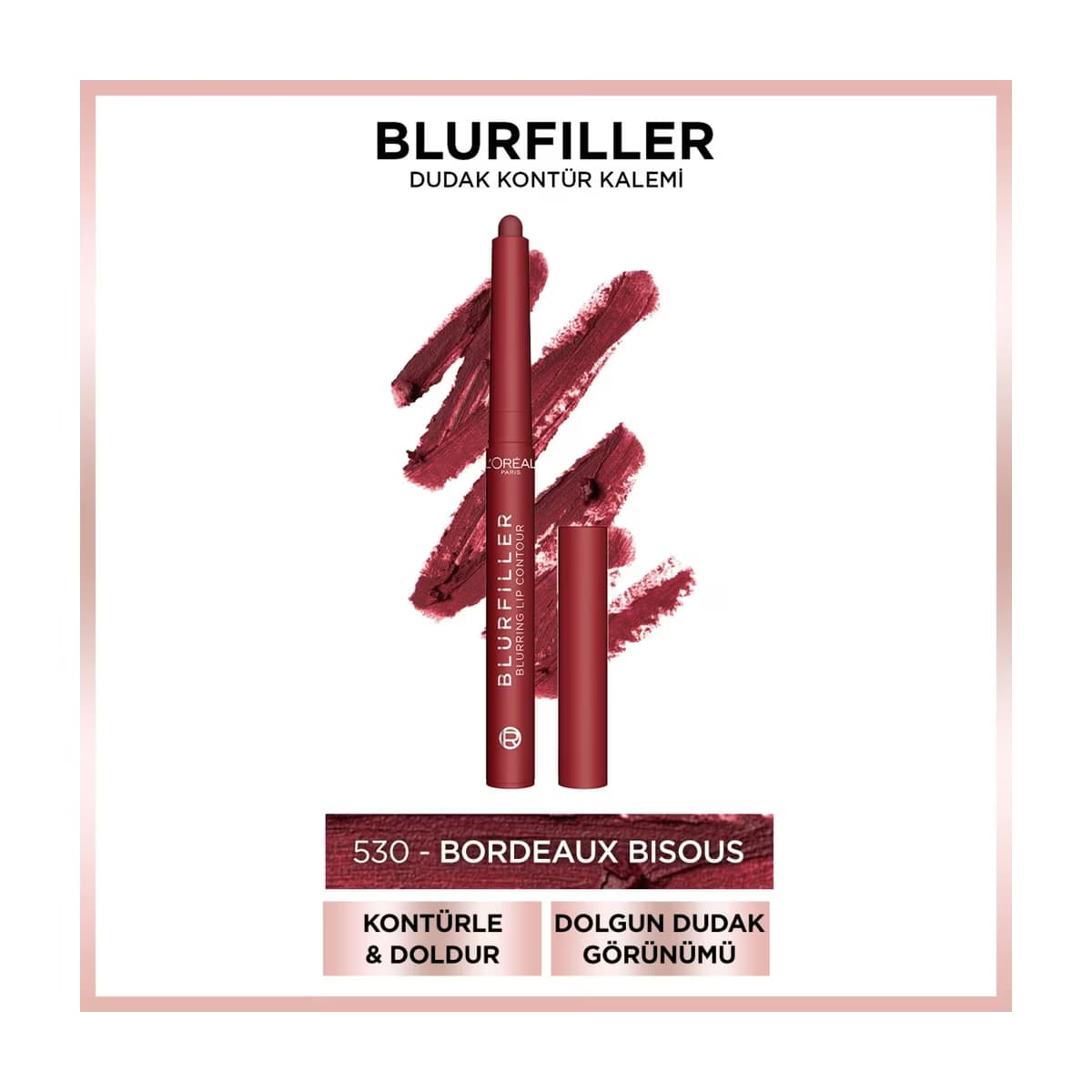 Loreal Paris Blurfiller Dudak Kontür Kalemi 530 Bordeaux Bisous - Gratis