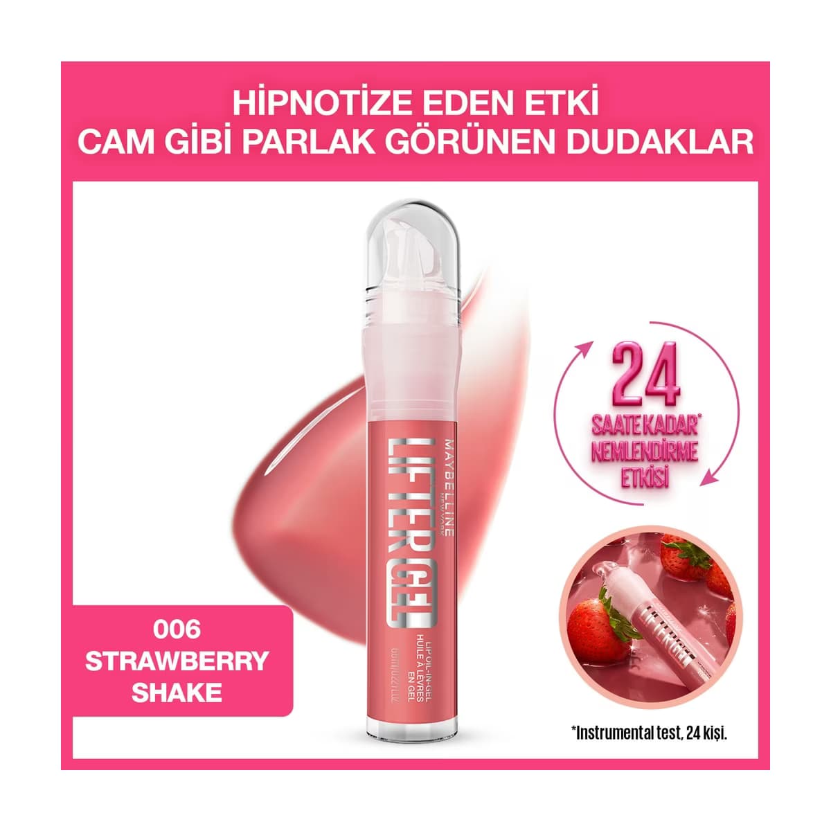 Maybelline Lifter Gel 006 Strawberry Shake tüpü ve cam gibi parlak dudak etkisi ile 24 saate kadar nemlendirme mesajlı tanıtım görseli.