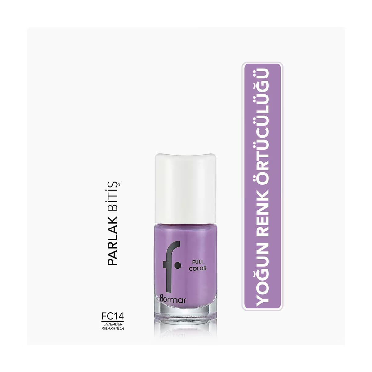 Flormar Full Color Ekstra Yoğun Pigmentli Oje FC14 Lavender Relaxation - Gratis