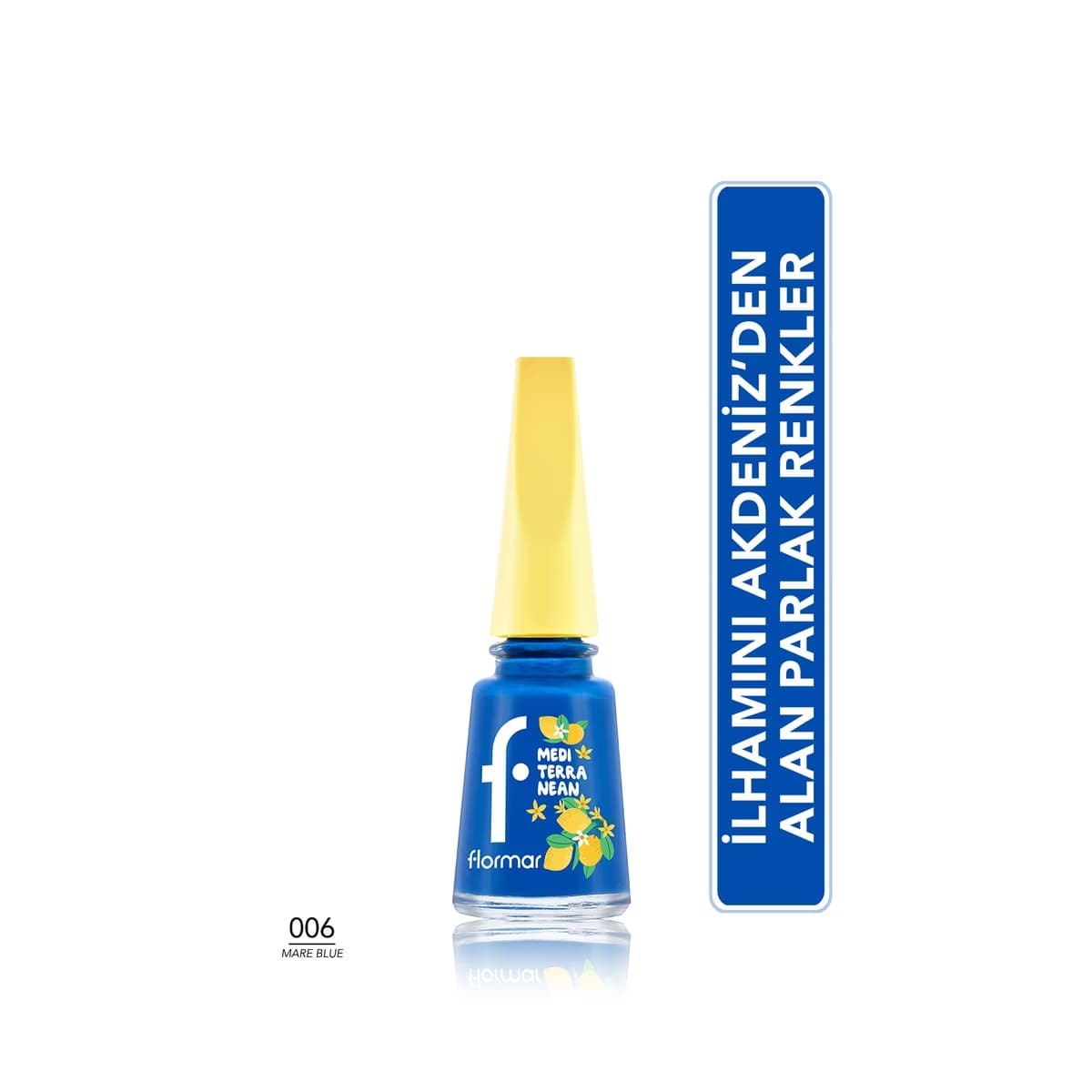 Flormar Mediterranean Yoğun Pigment Parlak Bitişli Oje 006 Mare Blue